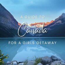 pin for canada girls getaways