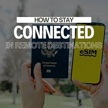 pin for How to Stay Connected in Remote Destinations